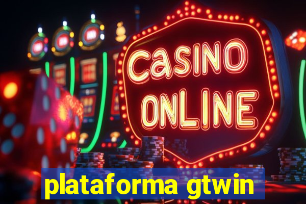 plataforma gtwin